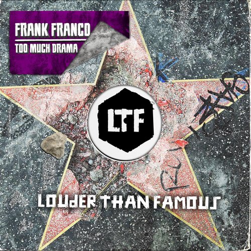 Frank Franco - Too Much Drama [LTFDIG040]